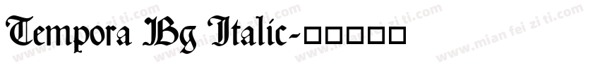 Tempora Bg Italic字体转换